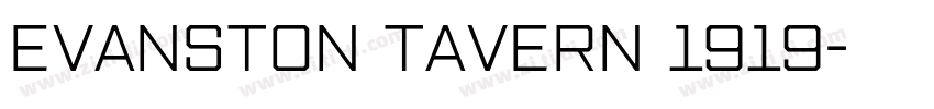 Evanston Tavern 1919字体转换